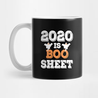 2020 is boo sheet Mug